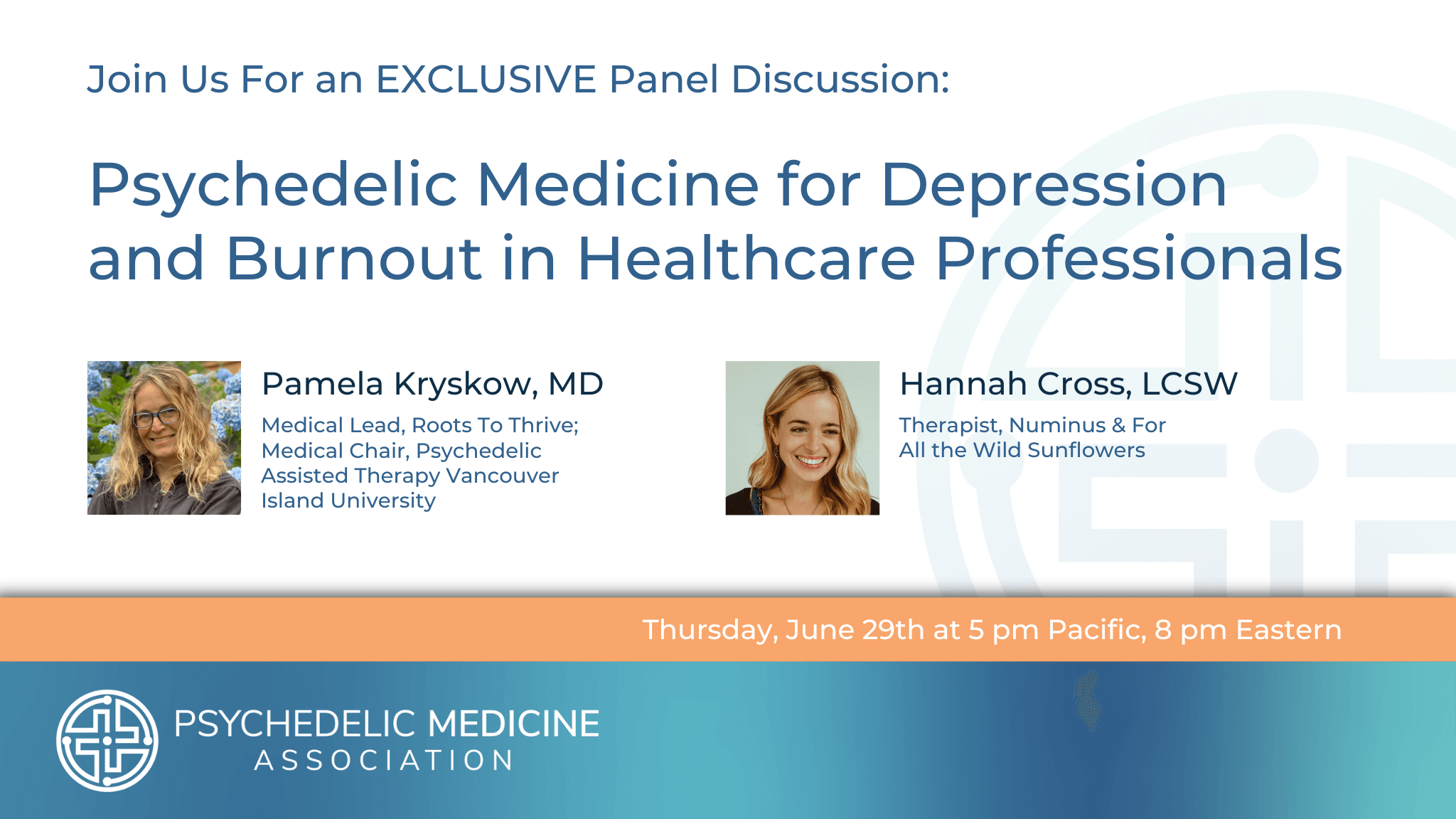 Psychedelic Medicine for Depression and Burnout in Healthcare Professionals - Psychedelic Medicine Association Webinar featuring Pamela Kryskow, MD and Hannah Cross, LCSW